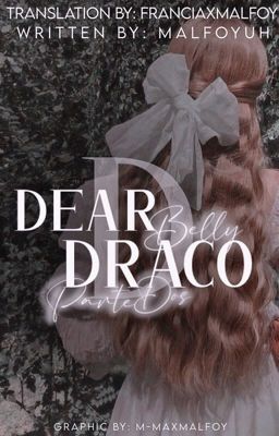 dear draco, 2 || TRADUCCIÓN ||