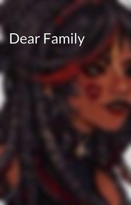 Dear Family