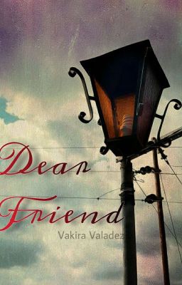 Dear Friend