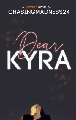 Dear Kyra