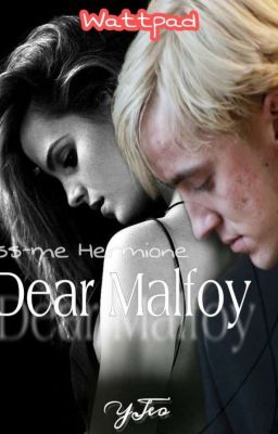 Dear Malfoy