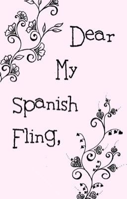 Dear My Spanish Fling