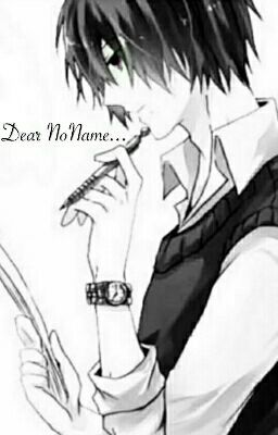 Dear NoName...