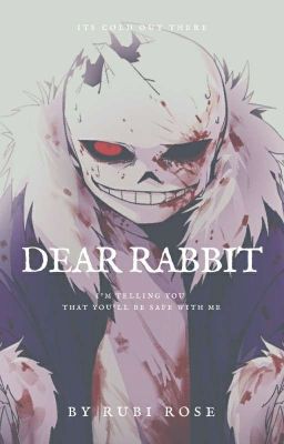 Dear Rabbit