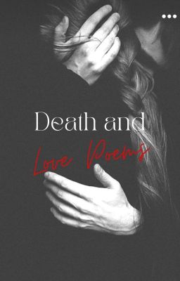 Death And Love Poems (2) Mafia Romance