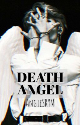 «Death Angel».-«Jimsu».#Wattys2019