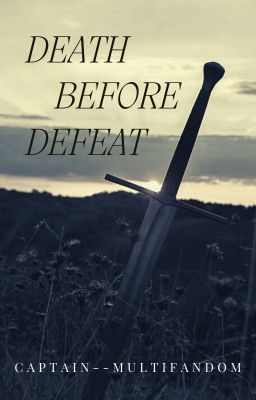 Death Before Defeat