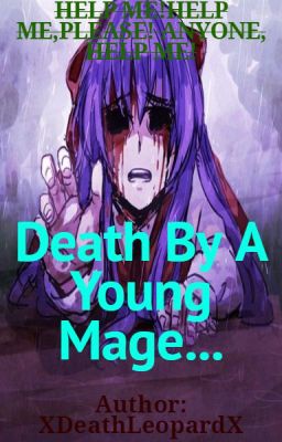 Death By A Young Mage... (Fairy Tail Fan-Fiction)