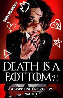 Death Is A Bottom?! (BoyxBoy)