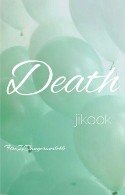 Death || Jikook ✔