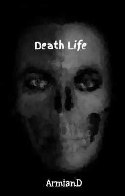 Death Life