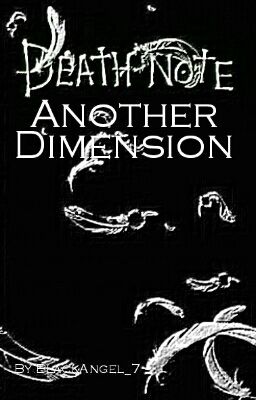 Death Note || Another Dimension