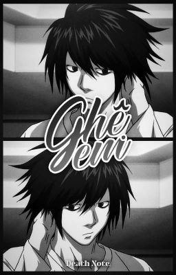 |Death Note| Ghệ Em 