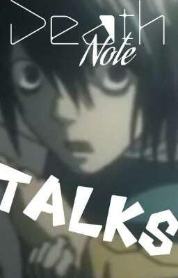 DEATH NOTE TALKS