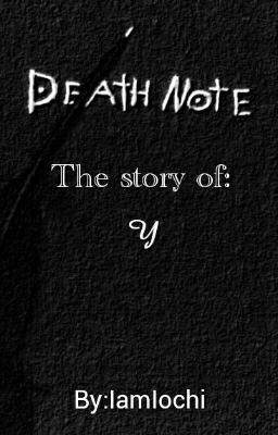 Death Note the story of... Y