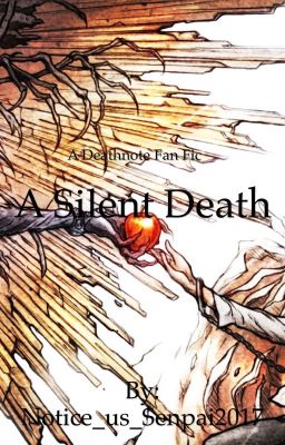 DEATH NOTE x The devil is a part timer(fan fic) a silent death