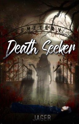 Death Seeker