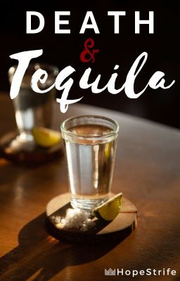 Death & Tequila [mxm]