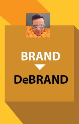 Debranding - tương lai quảng cáo hiện đại