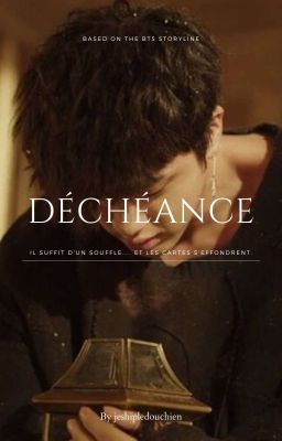 DÉCHÉANCE [hyyh]