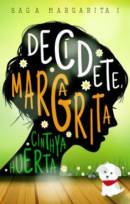 Decídete, Margarita [Saga Margarita 1] ✓ - [GRATIS]