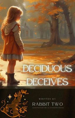 Deciduous deceives ✔ 