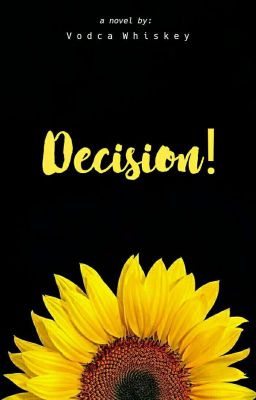 Decision!