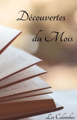 Découvertes du mois