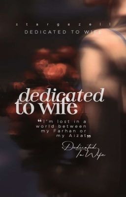 Dedicated To Wife ✓