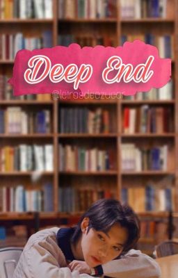 Deep end (OneShot)