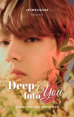 Deep Into You • KTH