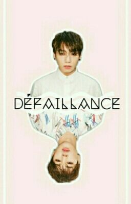 défaillance | jikook