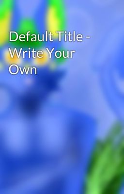 Default Title - Write Your Own