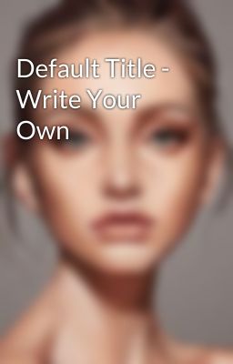 Default Title - Write Your Own