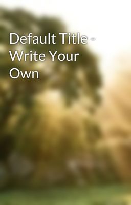 Default Title - Write Your Own