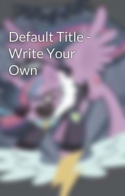 Default Title - Write Your Own