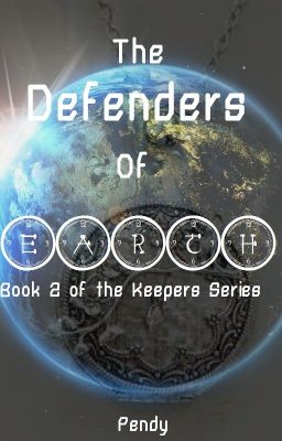 Defenders of Earth (Book 2 of the Keepers Trilogy)