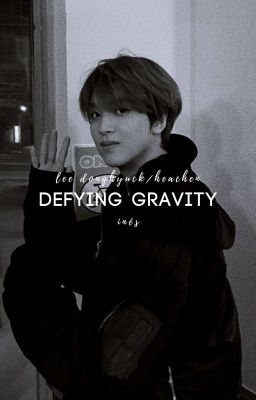 Defying Gravity » Lee Donghyuck/Haechan