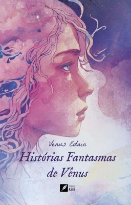 [DEGUSTAÇÃO] Histórias Fantasmas de Vênus