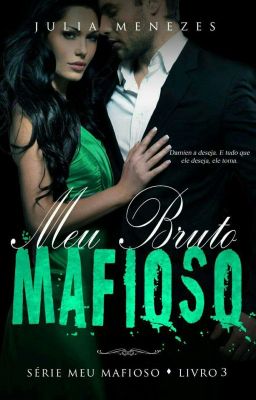 DEGUSTAÇÃO - Meu Bruto Mafioso - Livro 3