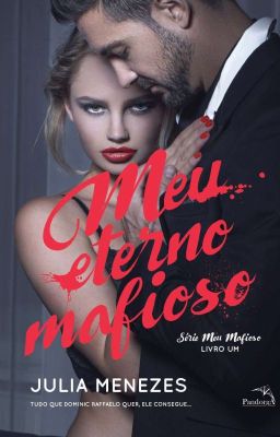 DEGUSTAÇÃO| Meu Eterno Mafioso - Livro 1