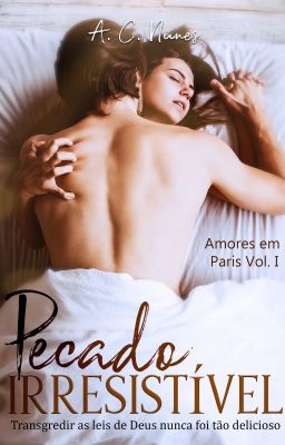 (DEGUSTAÇÃO) - PECADO IRRESISTÍVEL (Amores em Paris | Vol. I)