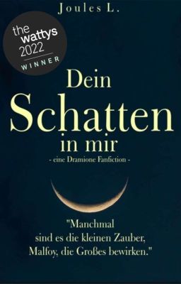 Dein Schatten in mir • Dramione-Fanfiction