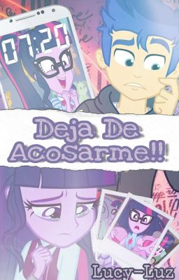 Deja de Acosarme!!