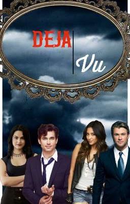 Deja Vu (Coming Soon)