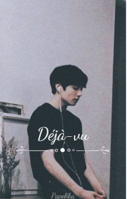 Déjà-vu [JiKook]