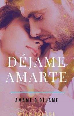 DÉJAME AMARTE