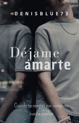 Déjame amarte (Borrador)