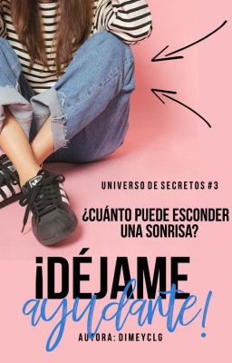 ¡Déjame ayudarte! (U.D.S#3) (#PGP2019)