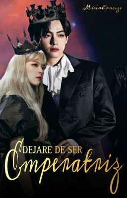 Dejaré de ser Emperatriz {Jeongtae}